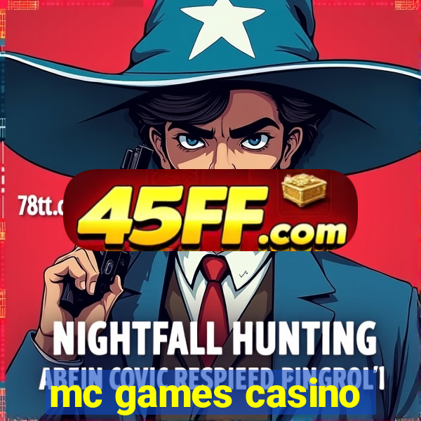 mc games casino